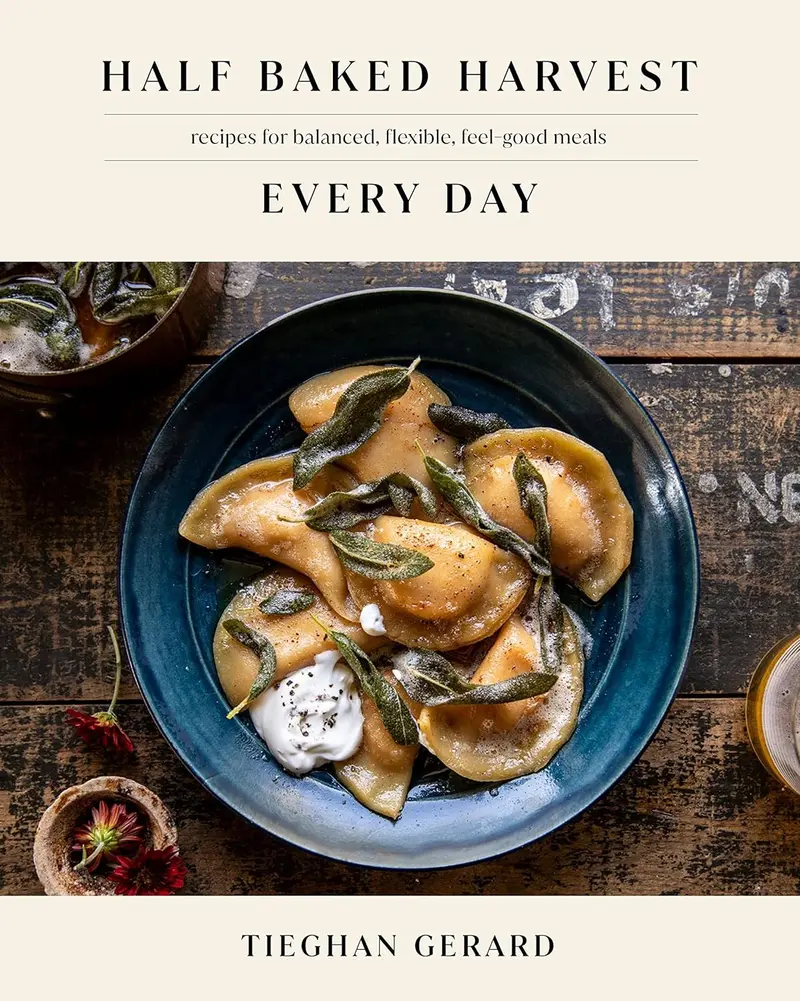 Half Baked Harvest: Every Day – Daily Cooking Inspiration With Seasonal Ingredients 1