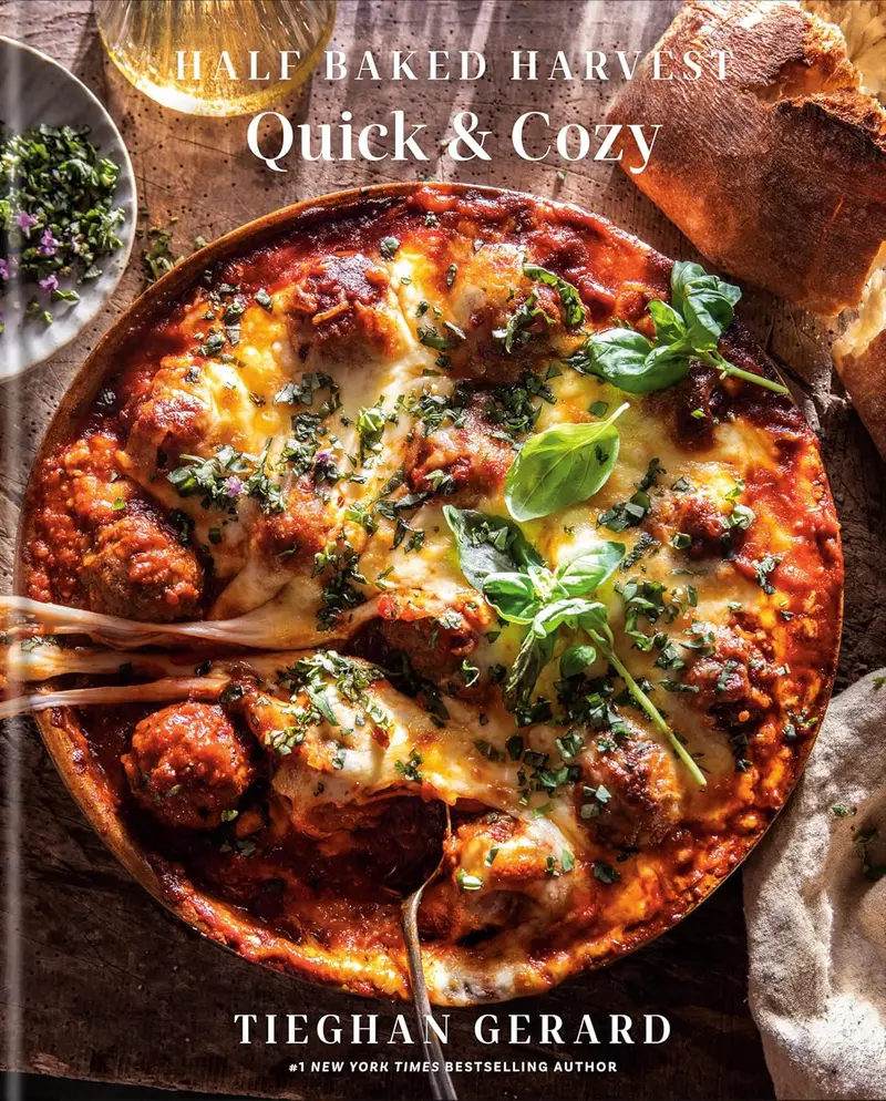 Half Baked Harvest: Quick & Cozy Cookbook For Effortless Meals 1