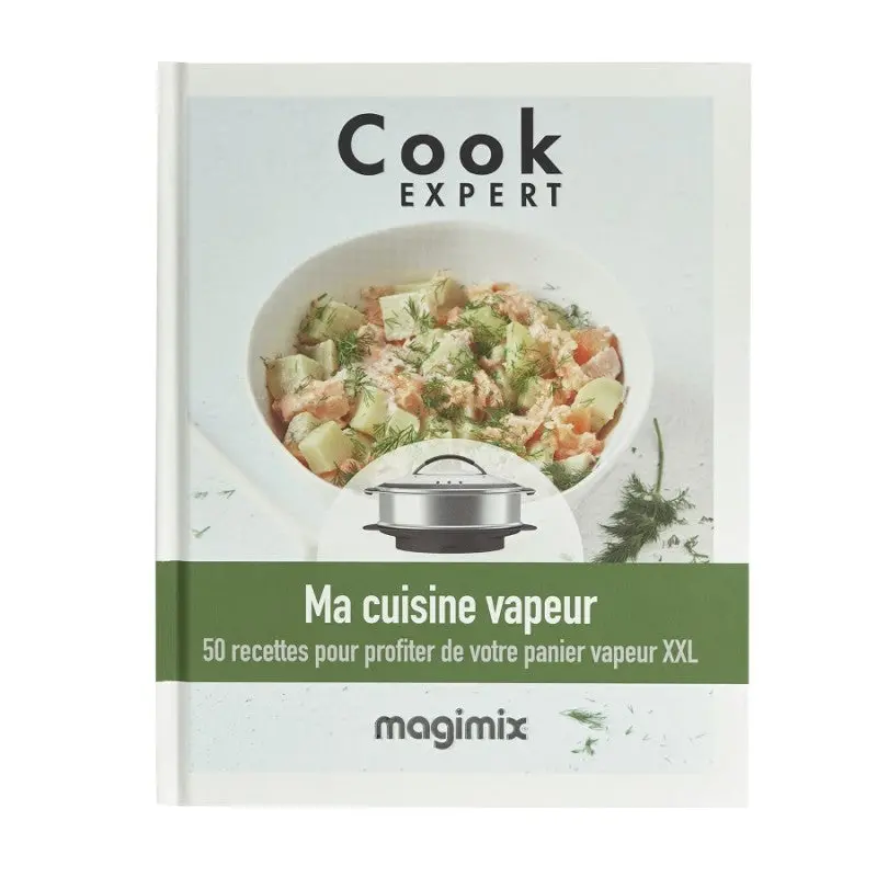 Magimix Cook Expert Cookbook: Steam Cooking Made Simple 1
