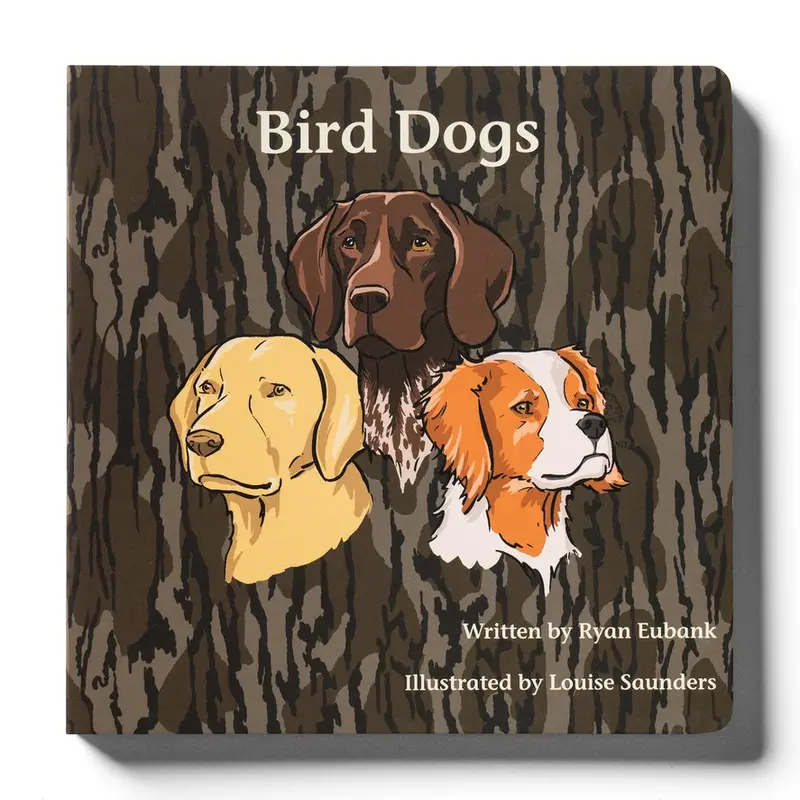Mossy Oak Bird Dogs Illustrated Storybook For Children 1