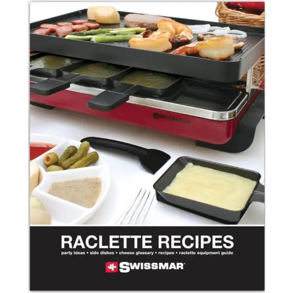 Swissmar Raclette Cooking Guide And Recipe Booklet 1